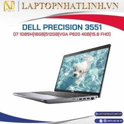 Laptop cũ Dell Precision 3551 i7 10850H VGA Quadro P620 cho dân thiết kế đồ họa